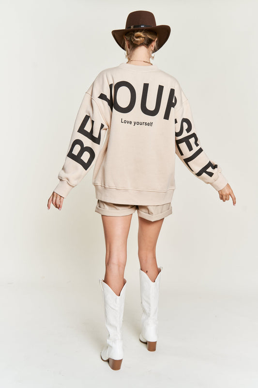 Be Yourself, Love Yourself Sweatshirt