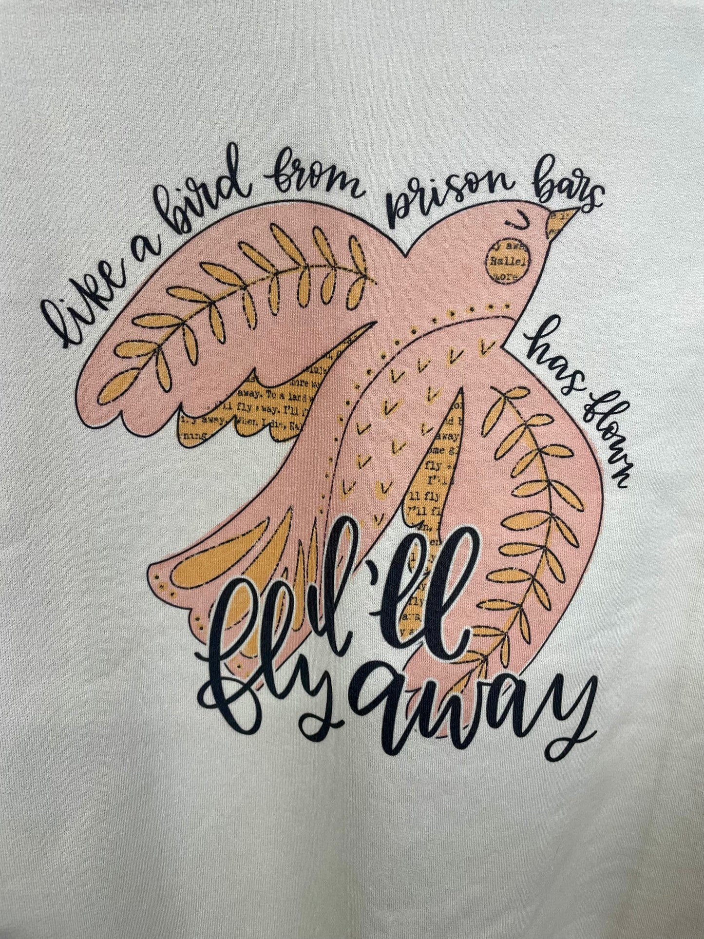 I’ll Fly Away Sweatshirt