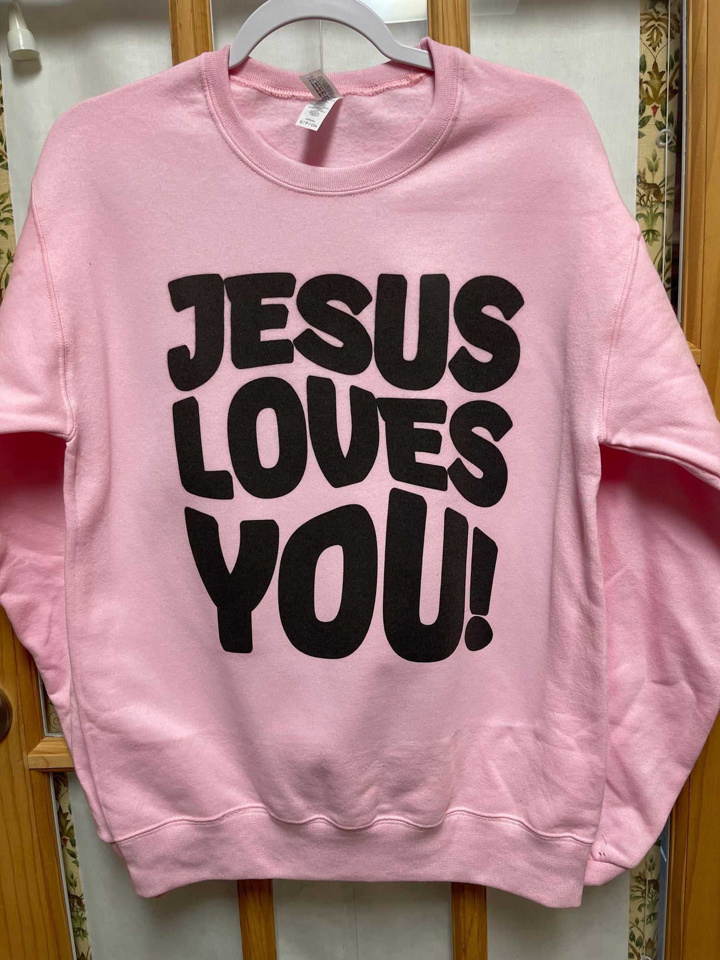 Jesus Loves You Sweatshirt