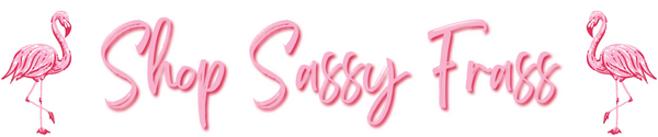 Shop Sassy Frass