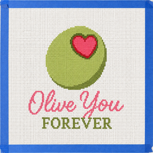 Olive You Forever Printed Needlepoint Canvas
