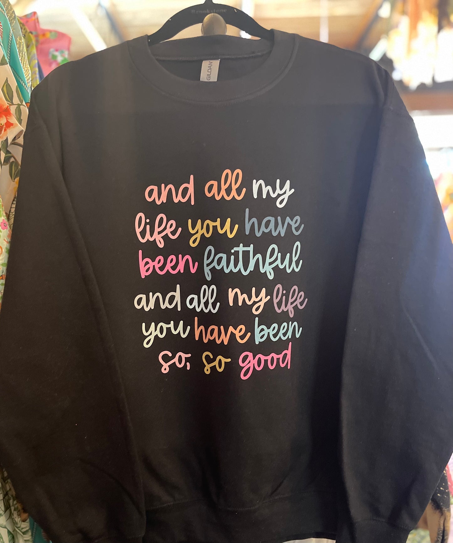 So So Good Sweatshirt