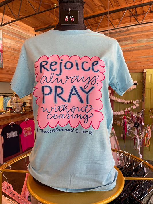 Captivated Tee of the Day- Rejoice Always