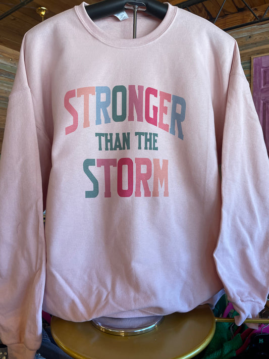 Stronger than the Storm Sweatshirt